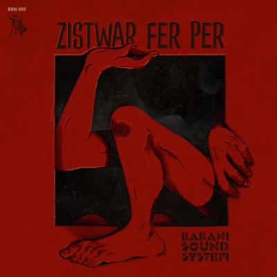 Zistwar Fer Per (Including Remixes)