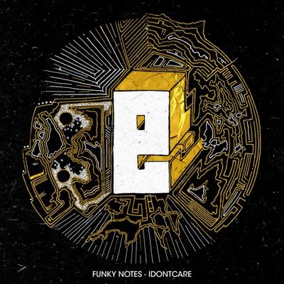 Funky Notes - IDONTCARE
