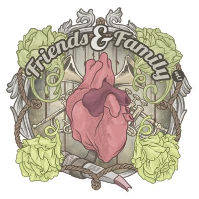 Friends & Family, Vol.1